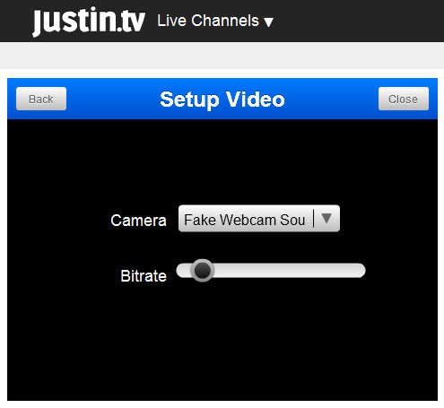 Justintv Webcam: 5 - Select 'Fake Webcam Source V6.1' from the dropdown list and click 'Close' button.